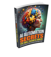AI Automation Secrets for Small Business Owners