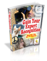 Gain Your Expert Recognition - Become The Go-To Expert